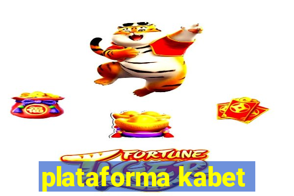 plataforma kabet